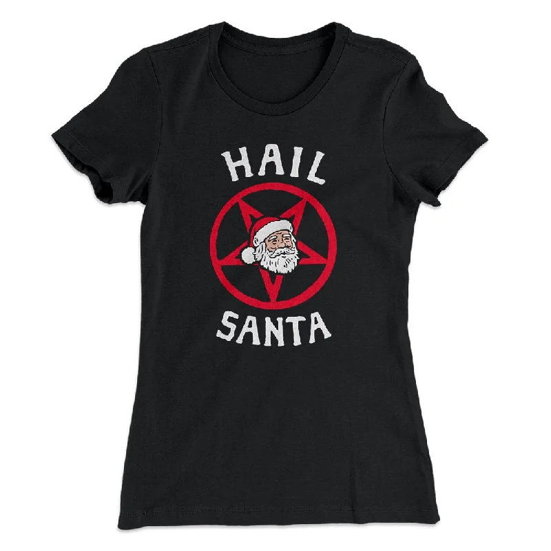 Artist T-ShirtsHail Santa Women's T-Shirt