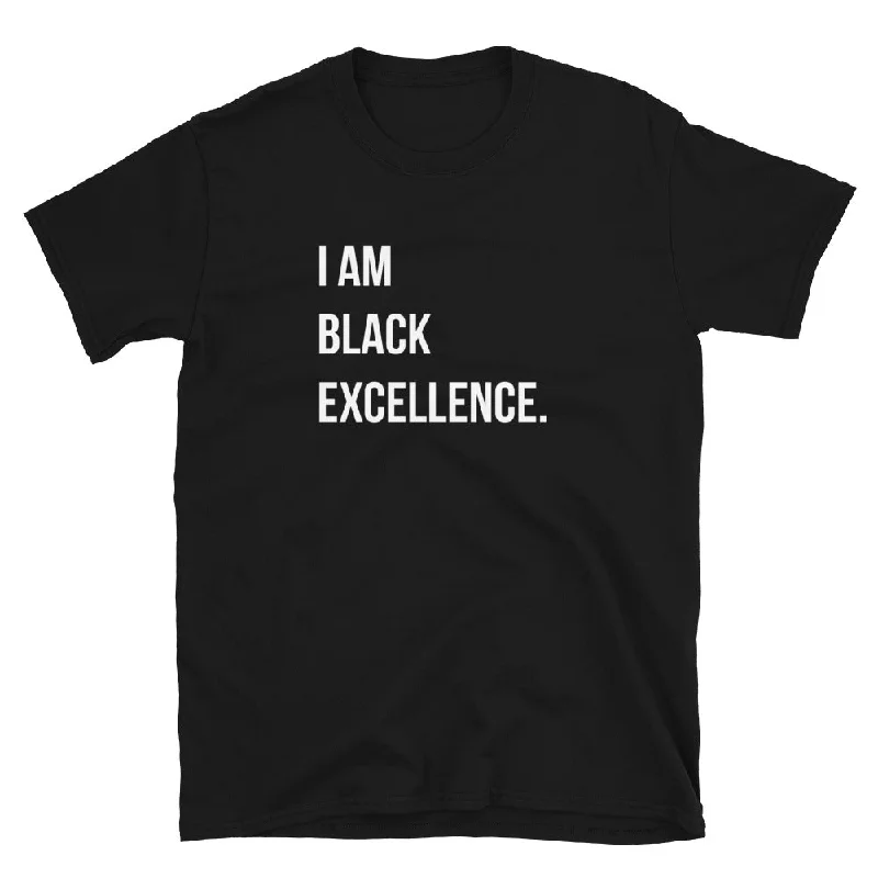 Travel T-ShirtsI Am Black Excellence T-Shirt