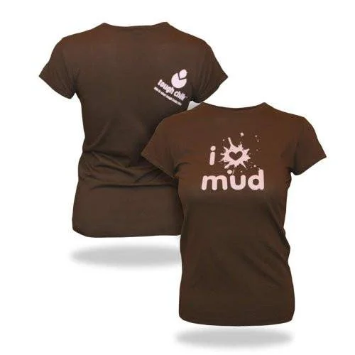 Ribbed Cuff T-ShirtsTough Chik Women's I Love Mud - Cap Sleeve Tee (S, XL)