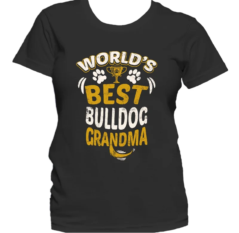 Tie-Dye T-ShirtsWorld's Best Bulldog Grandma Granddog Women's T-Shirt